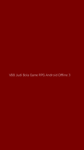 Tampilan Antarmuka Aplikasi V88 Judi Bola Game Rpg Android Offline - 3