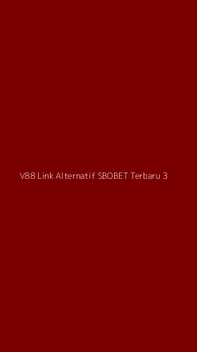 Tampilan Antarmuka Aplikasi V88 Link Alternatif Sbobet Terbaru - 3