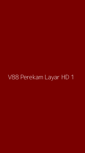 Tampilan Antarmuka Aplikasi V88 Perekam Layar Hd - 1