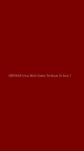 Tampilan Antarmuka Aplikasi V8poker Situs Multi Game Terbesar Di Asia - 1