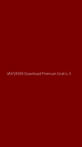 Tampilan Antarmuka Aplikasi Vaksin99 Download Premium Gratis - 3