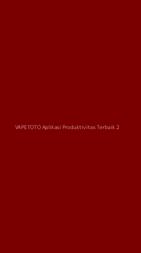 Tampilan Antarmuka Aplikasi Vapetoto Aplikasi Produktivitas Terbaik - 2