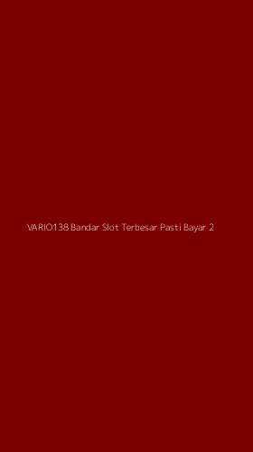Tampilan Antarmuka Aplikasi Vario138 Bandar Slot Terbesar Pasti Bayar - 2