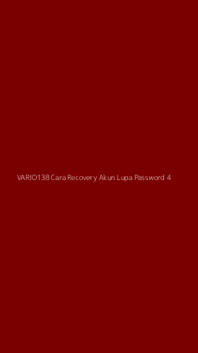 Tampilan Antarmuka Aplikasi Vario138 Cara Recovery Akun Lupa Password - 4