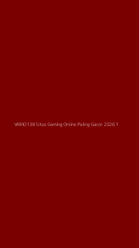 Tampilan Antarmuka Aplikasi Vario138 Situs Gaming Online Paling Gacor 2026 - 1