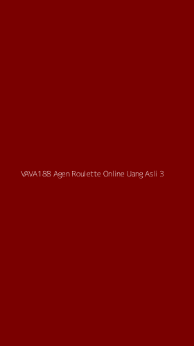 Tampilan Antarmuka Aplikasi Vava188 Agen Roulette Online Uang Asli - 3