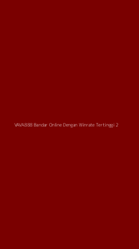 Tampilan Antarmuka Aplikasi Vava888 Bandar Online Dengan Winrate Tertinggi - 2