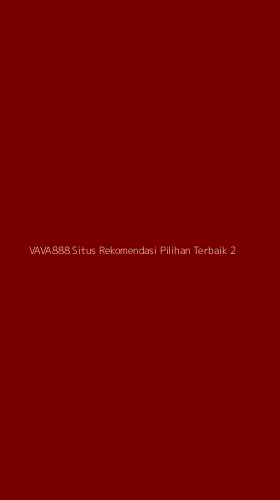Tampilan Antarmuka Aplikasi Vava888 Situs Rekomendasi Pilihan Terbaik - 2