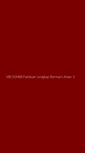 Tampilan Antarmuka Aplikasi Vbcash88 Panduan Lengkap Bermain Aman - 3
