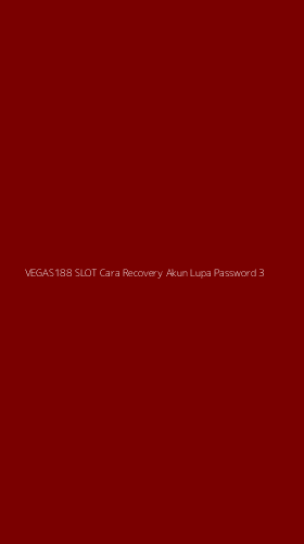Tampilan Antarmuka Aplikasi Vegas188 Slot Cara Recovery Akun Lupa Password - 3