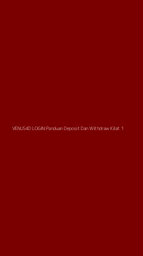 Tampilan Antarmuka Aplikasi Venus4d Login Panduan Deposit Dan Withdraw Kilat - 1