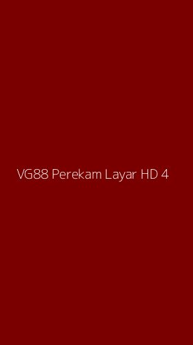 Tampilan Antarmuka Aplikasi Vg88 Perekam Layar Hd - 4