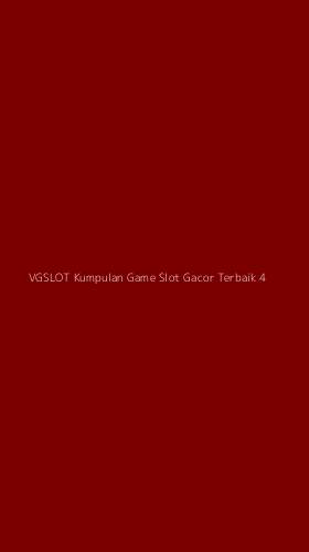 Tampilan Antarmuka Aplikasi Vgslot Kumpulan Game Slot Gacor Terbaik - 4
