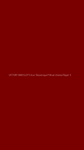 Tampilan Antarmuka Aplikasi Victory 888 Slot Situs Terpercaya Pilihan Utama Player - 3