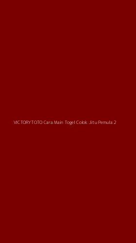Tampilan Antarmuka Aplikasi Victorytoto Cara Main Togel Colok Jitu Pemula - 2