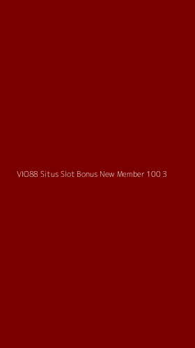 Tampilan Antarmuka Aplikasi Vio88 Situs Slot Bonus New Member 100 - 3