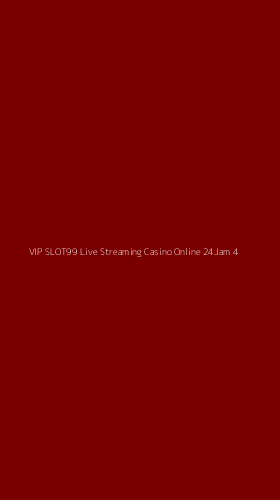 Tampilan Antarmuka Aplikasi Vip Slot99 Live Streaming Casino Online 24jam - 4