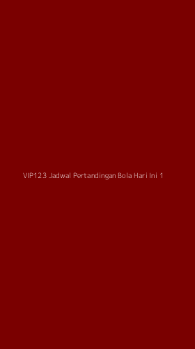 Tampilan Antarmuka Aplikasi Vip123 Jadwal Pertandingan Bola Hari Ini - 1