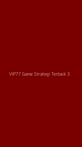 Tampilan Antarmuka Aplikasi Vip77 Game Strategi Terbaik - 3
