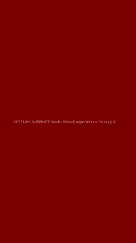 Tampilan Antarmuka Aplikasi Vip77 Link Alternatif Bandar Online Dengan Winrate Tertinggi - 4