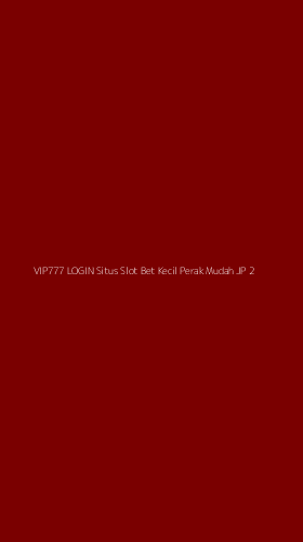 Tampilan Antarmuka Aplikasi Vip777 Login Situs Slot Bet Kecil Perak Mudah Jp - 2