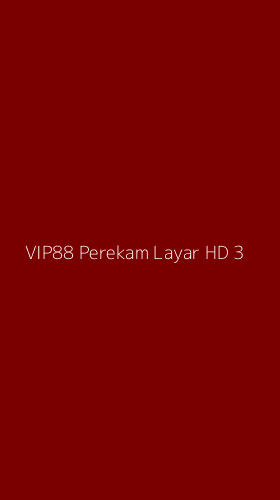 Tampilan Antarmuka Aplikasi Vip88 Perekam Layar Hd - 3
