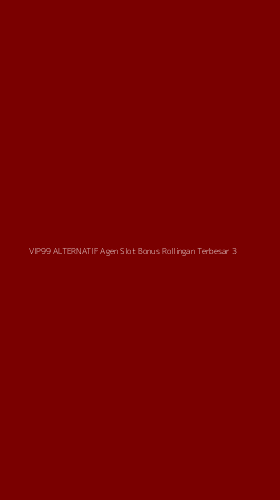 Tampilan Antarmuka Aplikasi Vip99 Alternatif Agen Slot Bonus Rollingan Terbesar - 3