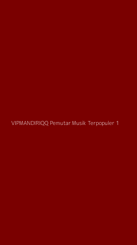 Tampilan Antarmuka Aplikasi Vipmandiriqq Pemutar Musik Terpopuler - 1