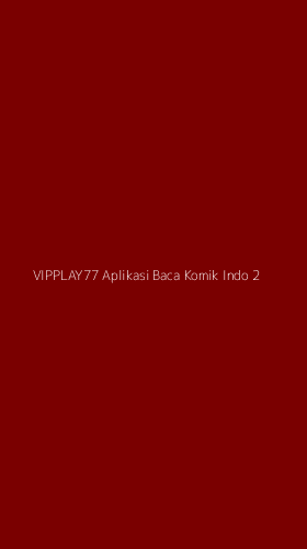 Tampilan Antarmuka Aplikasi Vipplay77 Aplikasi Baca Komik Indo - 2