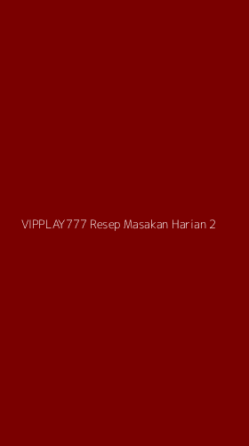 Tampilan Antarmuka Aplikasi Vipplay777 Resep Masakan Harian - 2