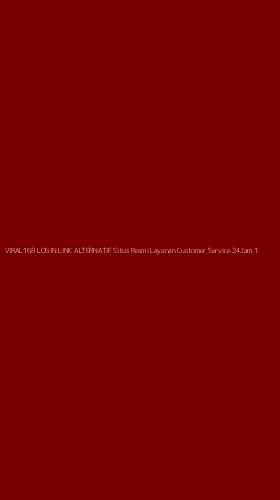 Tampilan Antarmuka Aplikasi Viral168 Login Link Alternatif Situs Resmi Layanan Customer Service 24jam - 1