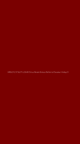Tampilan Antarmuka Aplikasi Virgo123 Slot Login Situs Resmi Bonus Referral Seumur Hidup - 3
