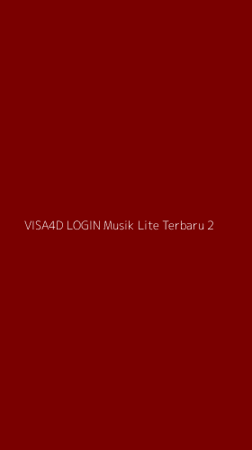 Tampilan Antarmuka Aplikasi Visa4d Login Musik Lite Terbaru - 2