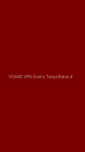 Tampilan Antarmuka Aplikasi Visa4d Vpn Gratis Tanpa Batas - 4