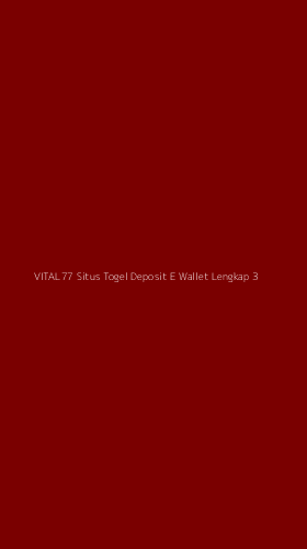 Tampilan Antarmuka Aplikasi Vital77 Situs Togel Deposit E Wallet Lengkap - 3