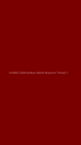 Tampilan Antarmuka Aplikasi Viva88 Login Aplikasi Mobile Responsif Terbaik - 1