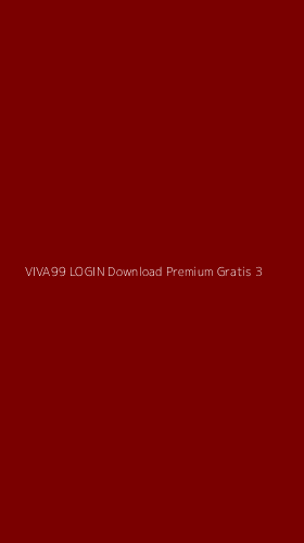 Tampilan Antarmuka Aplikasi Viva99 Login Download Premium Gratis - 3