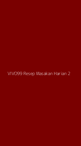 Tampilan Antarmuka Aplikasi Vivo99 Resep Masakan Harian - 2