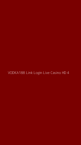 Tampilan Antarmuka Aplikasi Vodka188 Link Login Live Casino Hd - 4