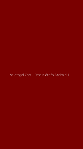 Tampilan Antarmuka Aplikasi Valotogel Com - Desain Grafis Android - 1