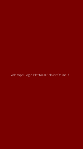 Tampilan Antarmuka Aplikasi Valotogel Login Platform Belajar Online - 3