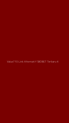 Tampilan Antarmuka Aplikasi Value710 Link Alternatif Sbobet Terbaru - 4