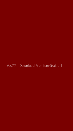 Tampilan Antarmuka Aplikasi Vcs77 - Download Premium Gratis - 1