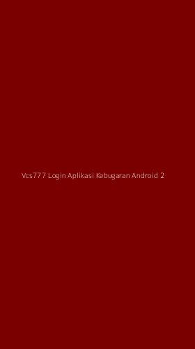 Tampilan Antarmuka Aplikasi Vcs777 Login Aplikasi Kebugaran Android - 2