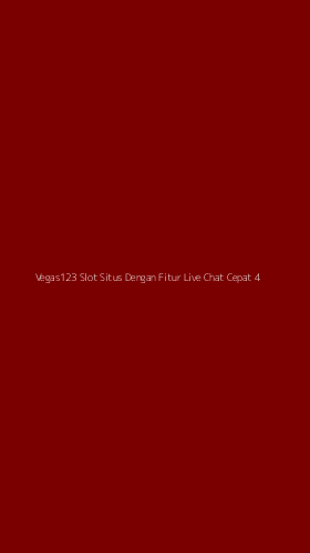 Tampilan Antarmuka Aplikasi Vegas123 Slot Situs Dengan Fitur Live Chat Cepat - 4