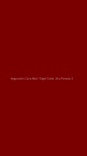 Tampilan Antarmuka Aplikasi Vegasslots Cara Main Togel Colok Jitu Pemula - 3