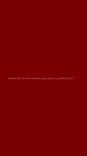 Tampilan Antarmuka Aplikasi Venomtoto Online Cara Recovery Akun Lupa Password - 3