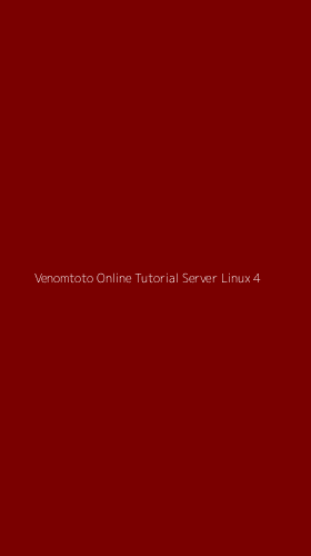 Tampilan Antarmuka Aplikasi Venomtoto Online Tutorial Server Linux - 4