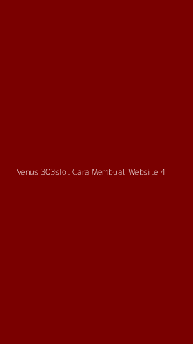 Tampilan Antarmuka Aplikasi Venus 303slot Cara Membuat Website - 4