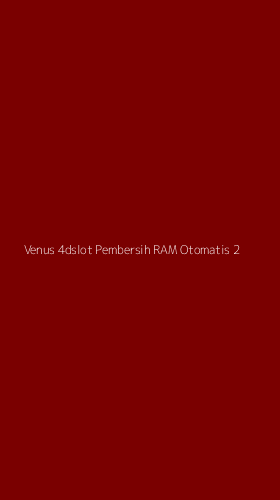 Tampilan Antarmuka Aplikasi Venus 4dslot Pembersih Ram Otomatis - 2